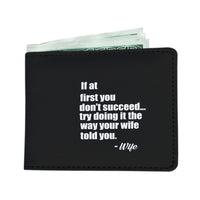 Do it the way your wife told you Men's wallet - Free Shipping - Deruj.com
